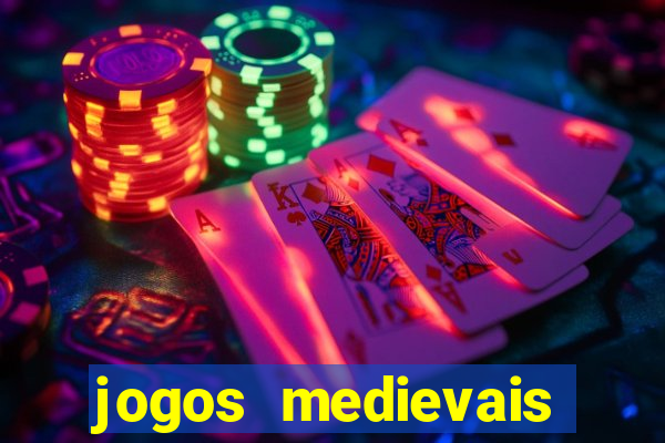 jogos medievais para celular